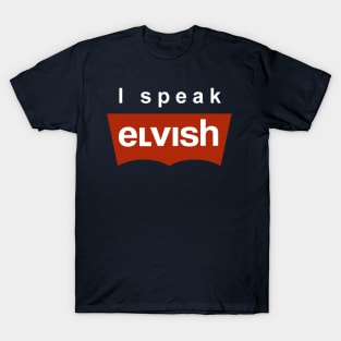 I speak elvish T-Shirt